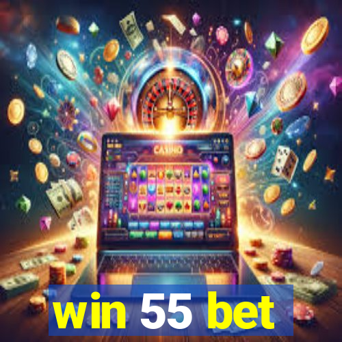 win 55 bet